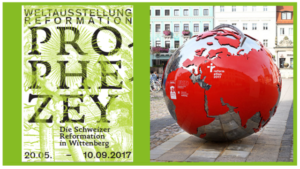 Weltausstellung Wittenberg 2017 - Die Schweizer Reformation